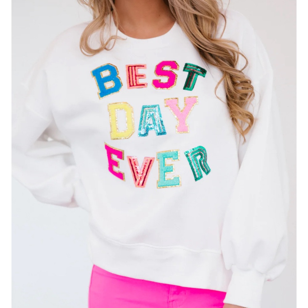 Judith March Small Sweatshirt- Best Day Ever